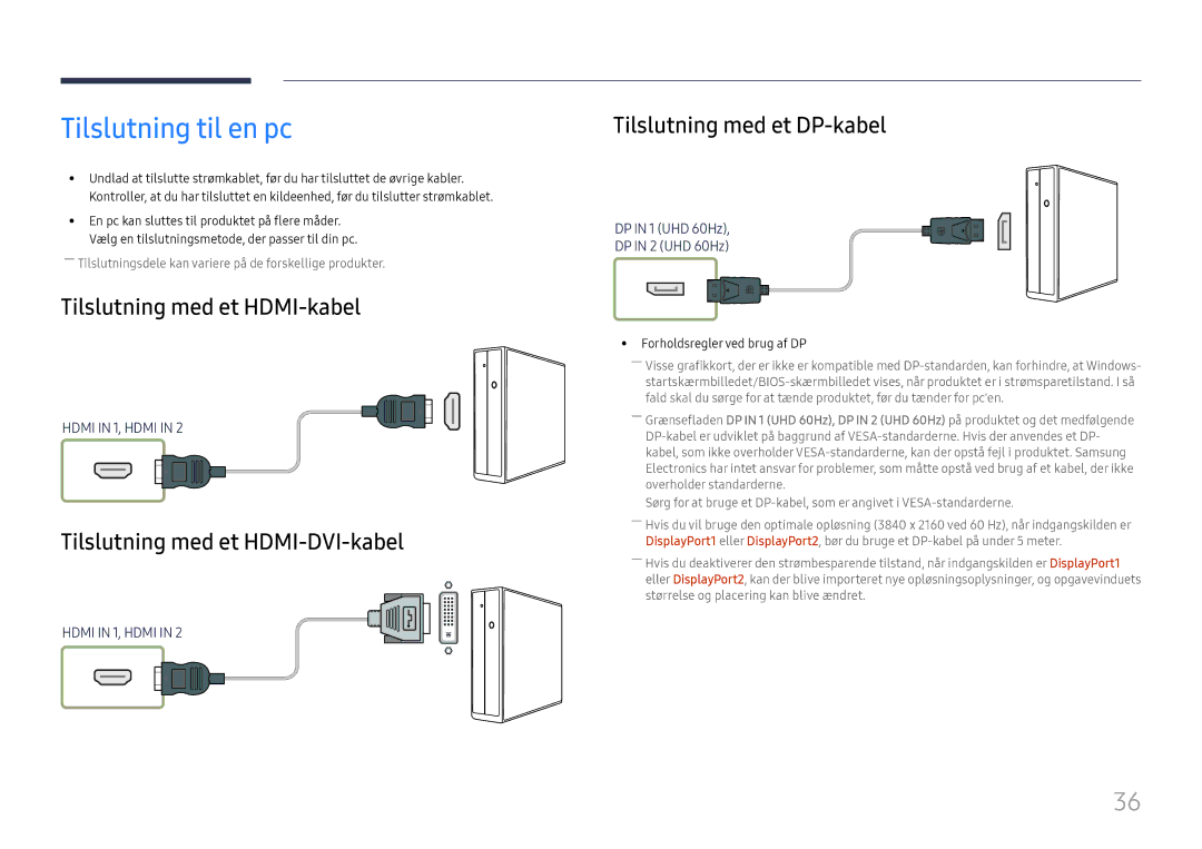 Samsung LH85OHFPLBC/EN manual Tilslutning til en pc, Tilslutning med et HDMI-kabel, Tilslutning med et HDMI-DVI-kabel 