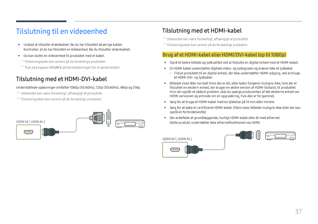 Samsung LH85OHFPLBC/EN manual Tilslutning til en videoenhed, Brug af et HDMI-kabel eller HDMI/DVI-kabel op til 1080p 