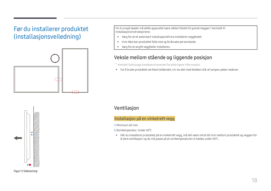 Samsung LH85OHFPLBC/EN manual Veksle mellom stående og liggende posisjon, Ventilasjon, Installasjon på en vinkelrett vegg 