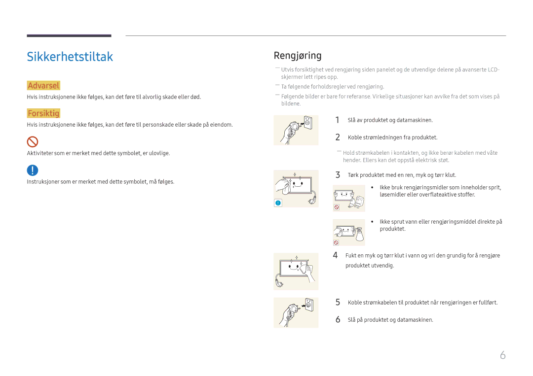 Samsung LH85OHFPLBC/EN manual Sikkerhetstiltak, Rengjøring, Slå på produktet og datamaskinen 