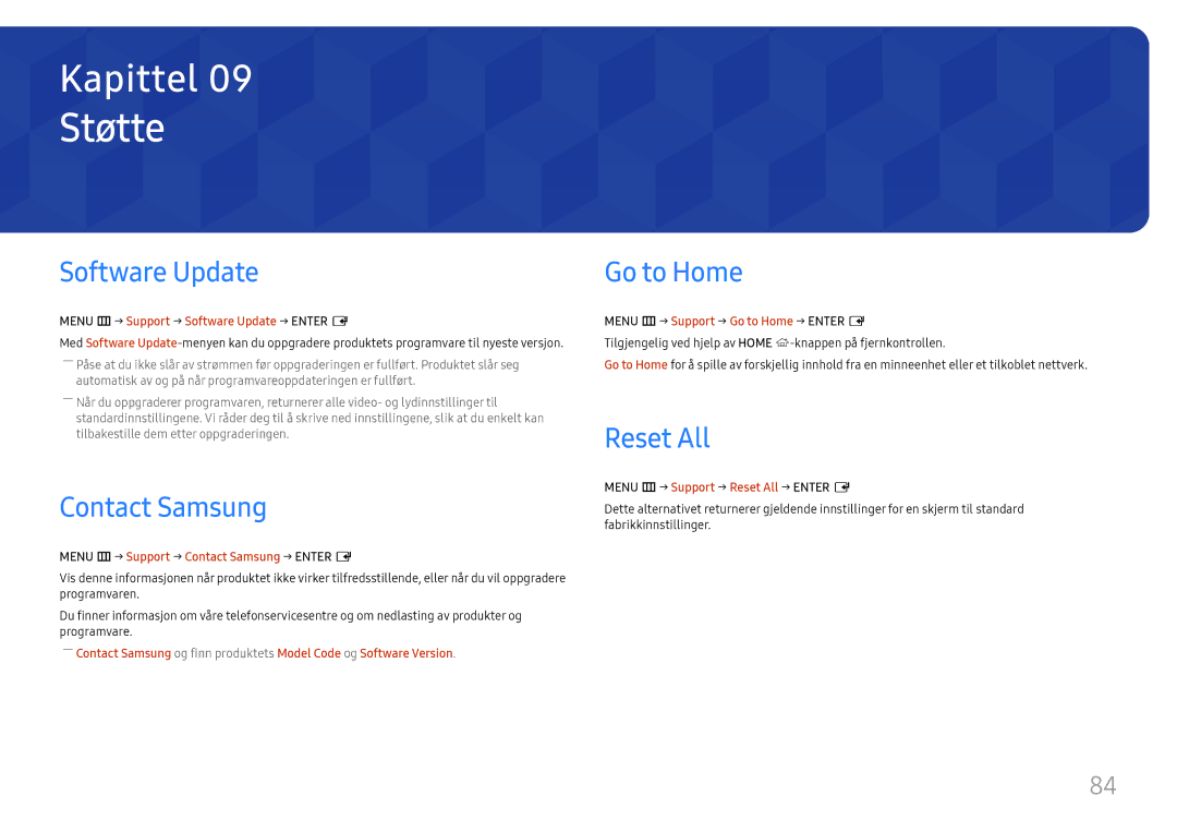 Samsung LH85OHFPLBC/EN manual Støtte, Software Update, Contact Samsung, Go to Home, Reset All 