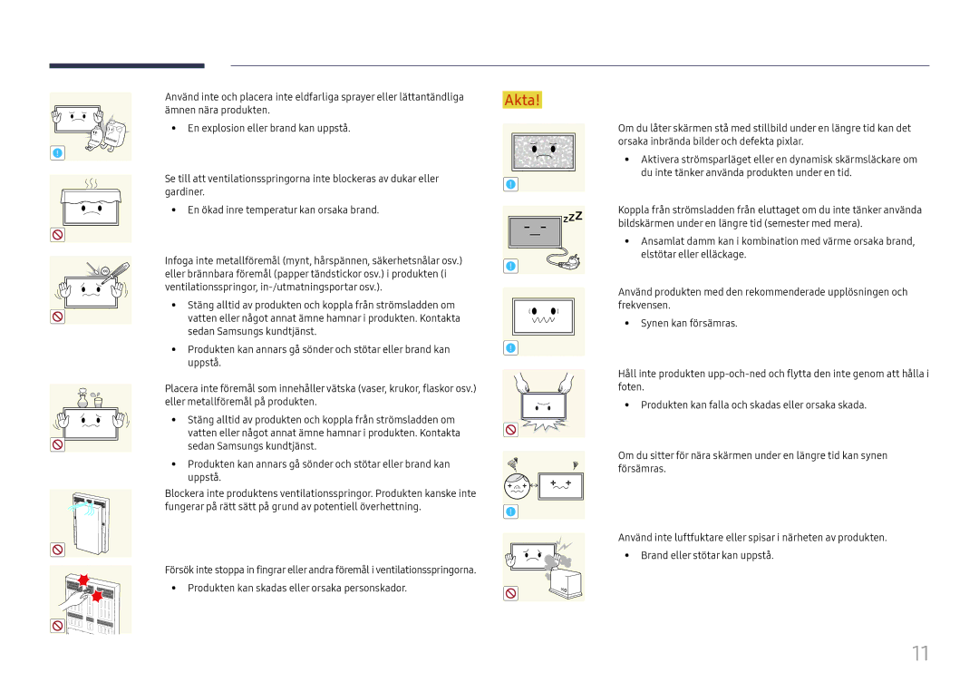 Samsung LH85OHFPLBC/EN manual Eller brännbara föremål papper tändstickor osv. i produkten 