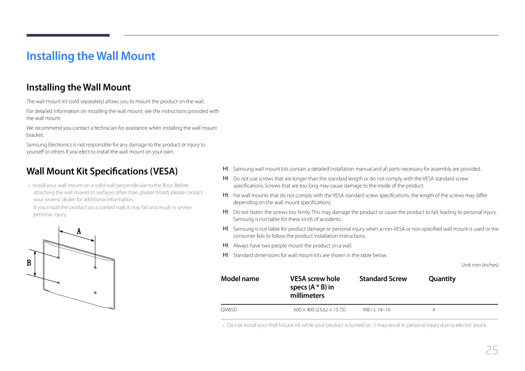 Samsung LH85QMDPLGC/NG, LH85QMDPLGC/EN, LH85QMDPLGC/UE manual Installing the Wall Mount, Wall Mount Kit Specifications Vesa 