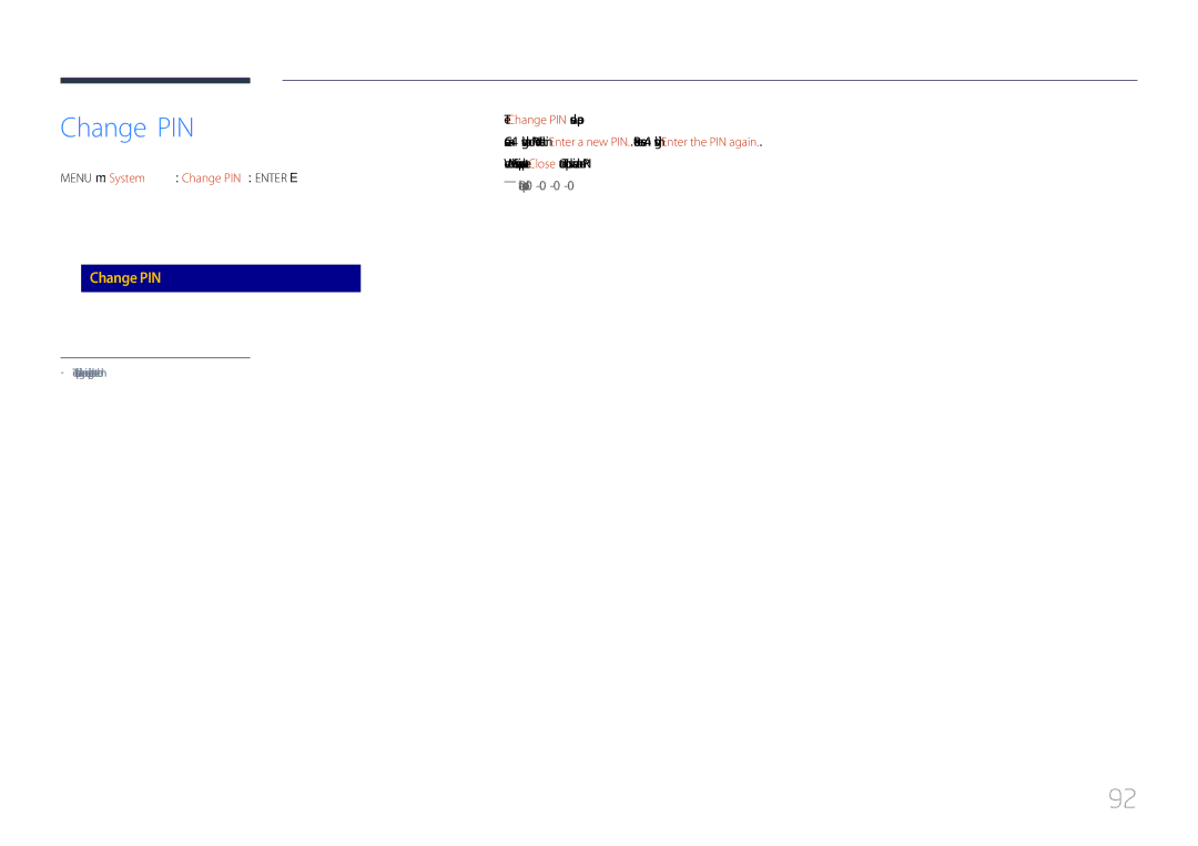 Samsung LH85QMDPLGC/UE, LH85QMDPLGC/EN, LH85QMDPLGC/NG, LH85QMDPLGC/XV manual Menu m → System → Change PIN → Enter E 