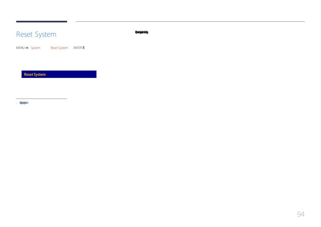 Samsung LH85QMDPLGC/XY, LH85QMDPLGC/EN, LH85QMDPLGC/NG, LH85QMDPLGC/UE manual Menu m → System → Reset System → Enter E 