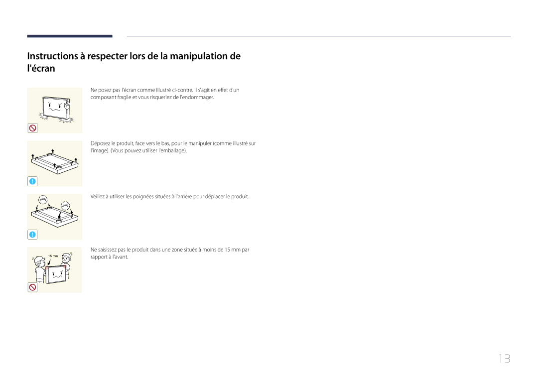 Samsung LH85QMDRTBC/EN, LH85QMDPLGC/EN manual Instructions à respecter lors de la manipulation de lécran 