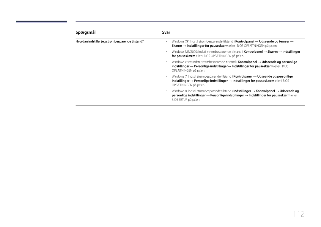 Samsung LH85QMDPLGC/EN, LH85QMDRTBC/EN manual 112, Spørgsmål, Svar, Hvordan indstiller jeg strømbesparende tilstand? 