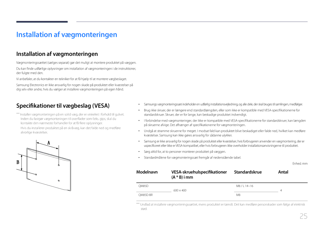 Samsung LH85QMDRTBC/EN manual Installation af vægmonteringen, Specifikationer til vægbeslag Vesa, Standardskrue Antal I mm 