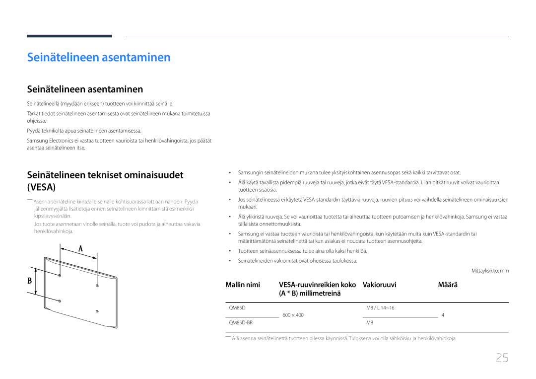 Samsung LH85QMDRTBC/EN Seinätelineen asentaminen, Seinätelineen tekniset ominaisuudet Vesa, Vakioruuvi, Millimetreinä 