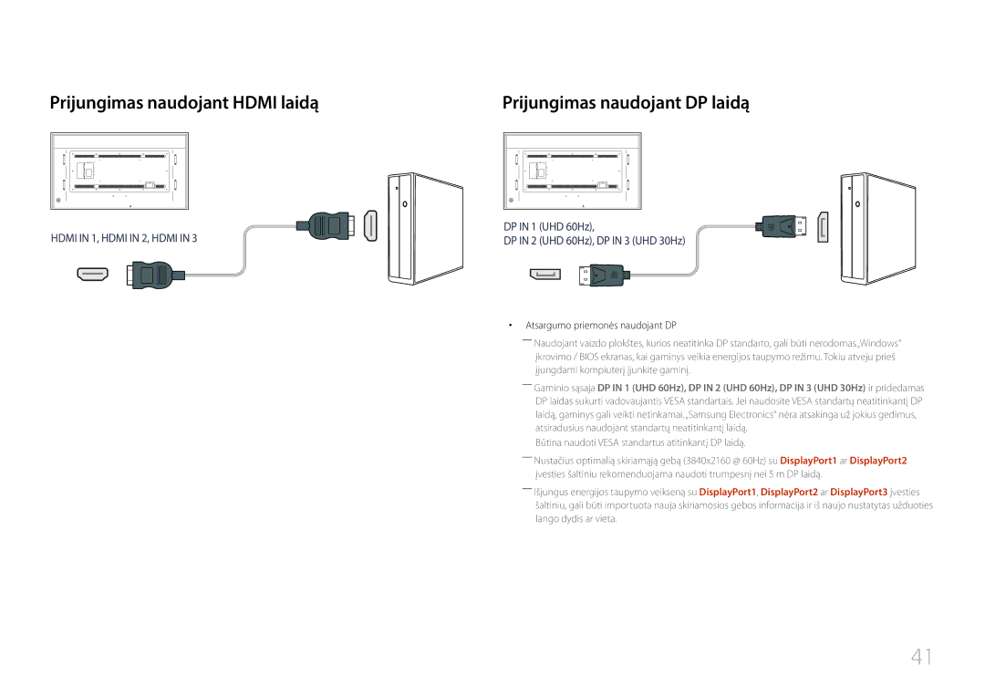 Samsung LH85QMDRTBC/EN Prijungimas naudojant Hdmi laidą, Prijungimas naudojant DP laidą, Atsargumo priemonės naudojant DP 