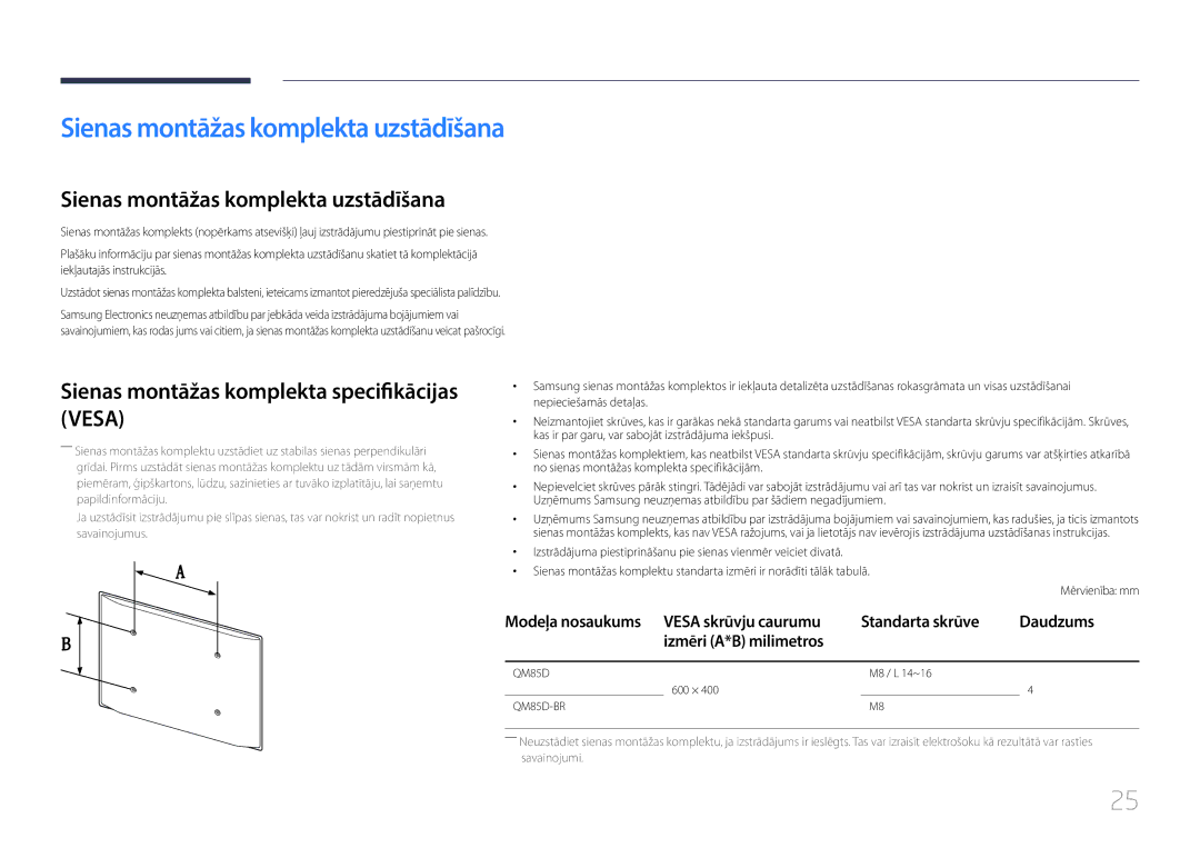 Samsung LH85QMDRTBC/EN manual Sienas montāžas komplekta uzstādīšana, Sienas montāžas komplekta specifikācijas Vesa 