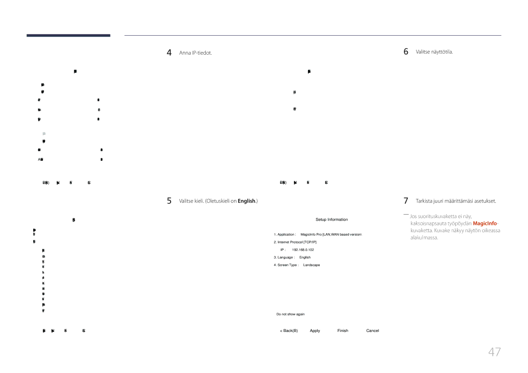 Samsung LH85QMDPLGC/EN manual Anna IP-tiedot Valitse kieli. Oletuskieli on English, Select TCP/IP step 
