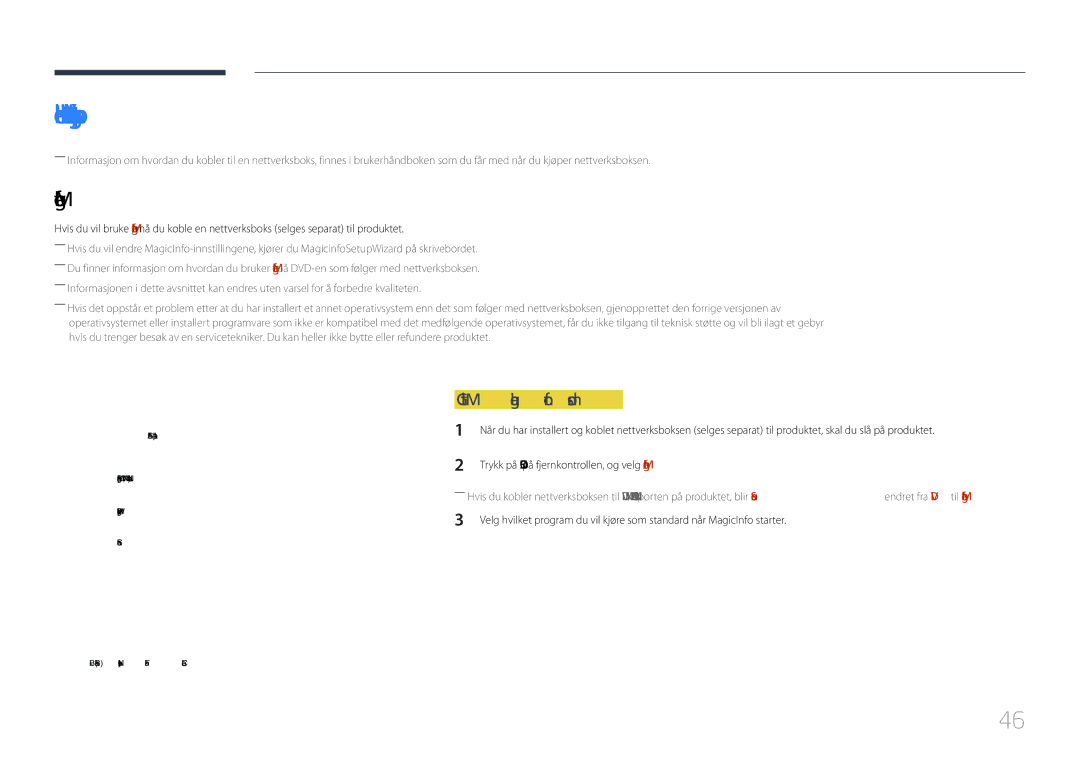 Samsung LH85QMDPLGC/EN manual Koble til nettverksboksen selges separat, Gå til MagicInfo-modus 