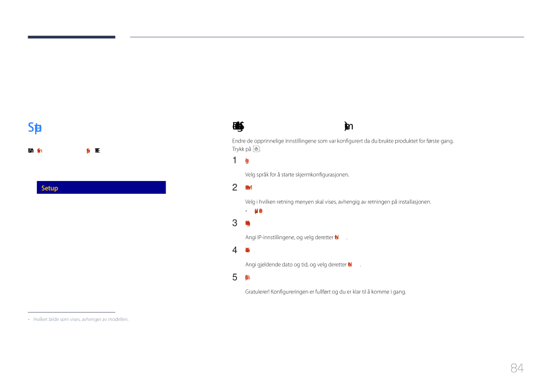 Samsung LH85QMDPLGC/EN manual Setup, De første innstillingene System, Time MagicInfo I Source 