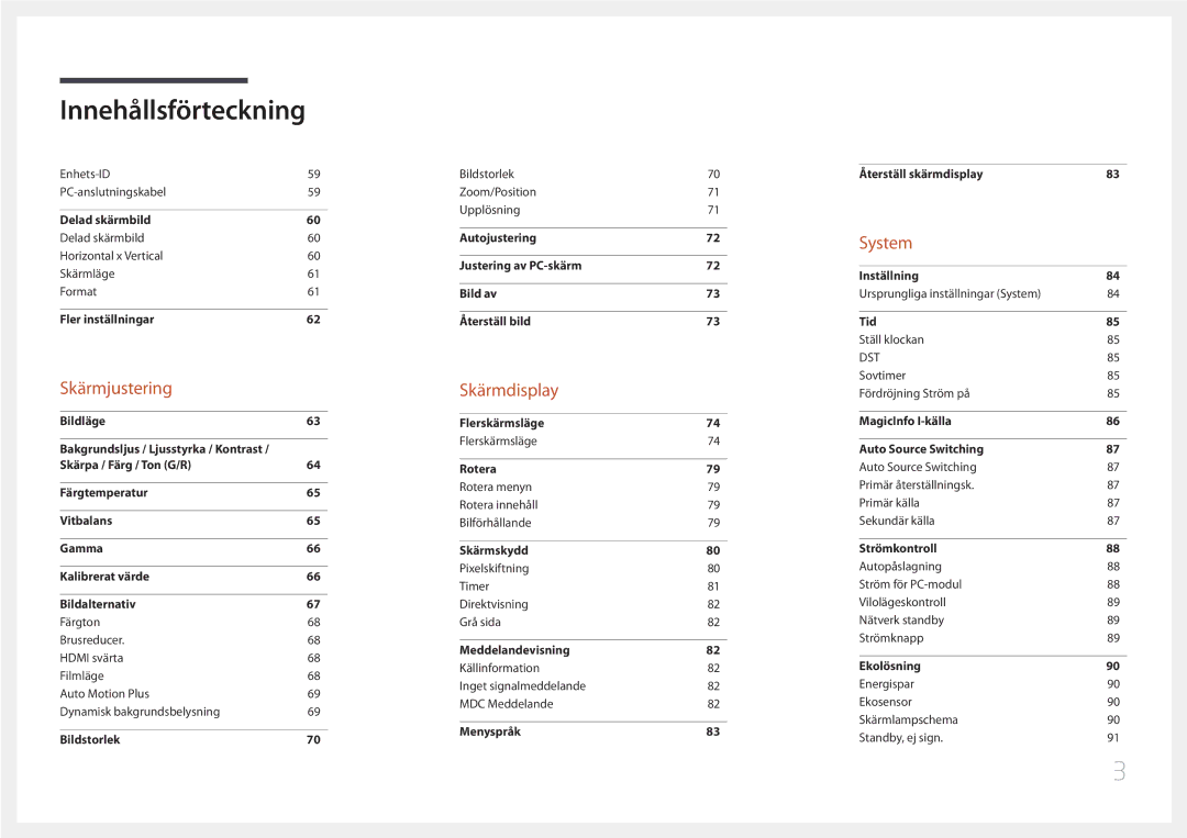 Samsung LH85QMDPLGC/EN manual Skärmjustering 