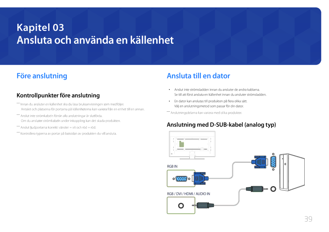 Samsung LH85QMDPLGC/EN manual Ansluta och använda en källenhet, Före anslutning, Ansluta till en dator 