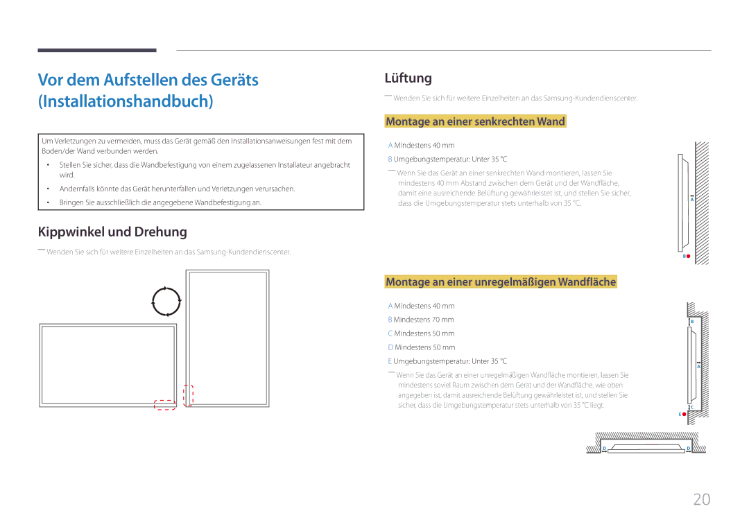 Samsung LH85QMFPLGC/EN manual Kippwinkel und Drehung, Lüftung, Montage an einer senkrechten Wand 