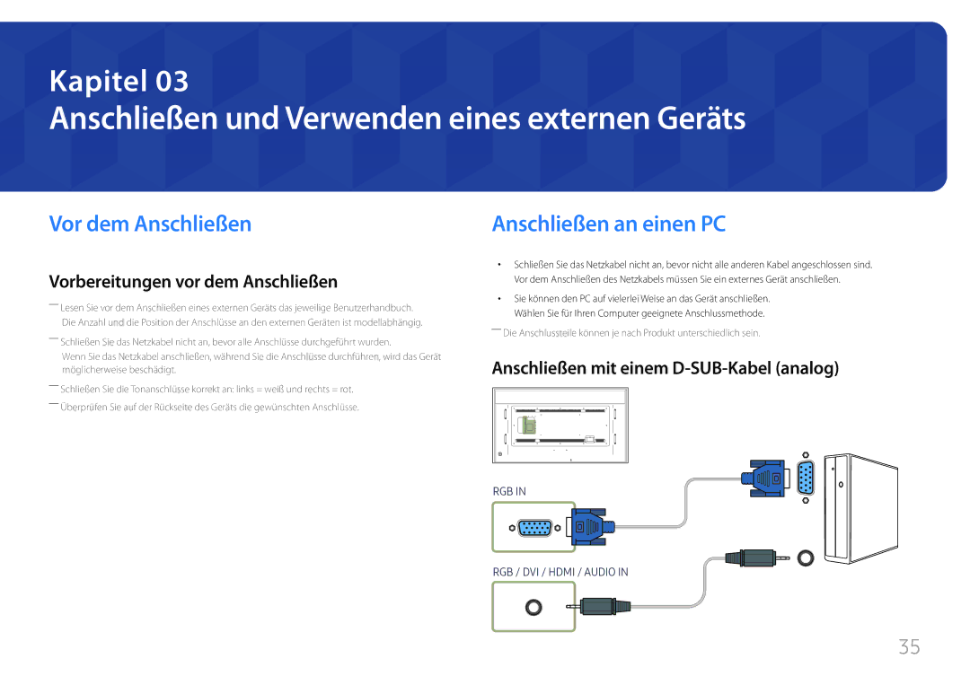 Samsung LH85QMFPLGC/EN manual Anschließen und Verwenden eines externen Geräts, Vor dem Anschließen, Anschließen an einen PC 