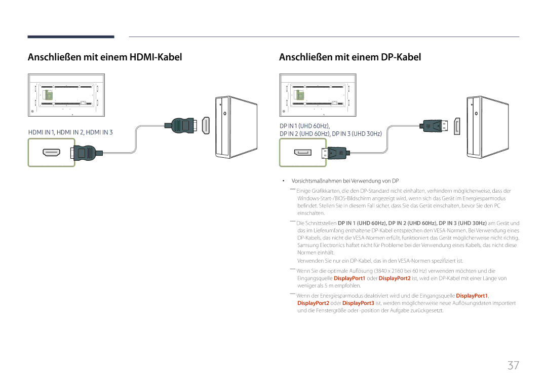 Samsung LH85QMFPLGC/EN manual Anschließen mit einem HDMI-Kabel, Anschließen mit einem DP-Kabel 