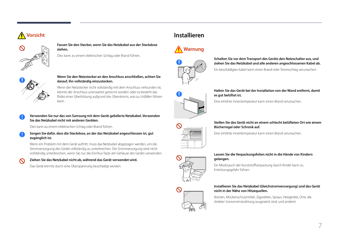 Samsung LH85QMFPLGC/EN manual Installieren, Das Gerät könnte durch eine Überspannung beschädigt werden 