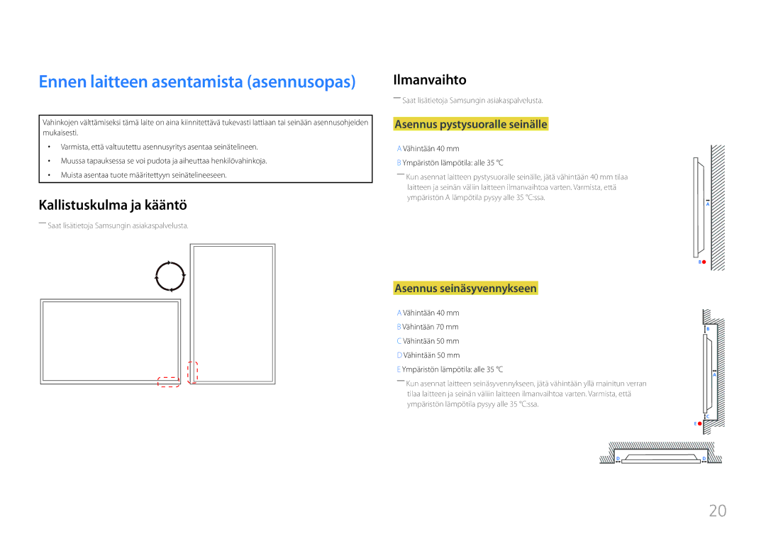 Samsung LH85QMFPLGC/EN Kallistuskulma ja kääntö, Ilmanvaihto, Asennus pystysuoralle seinälle, Asennus seinäsyvennykseen 