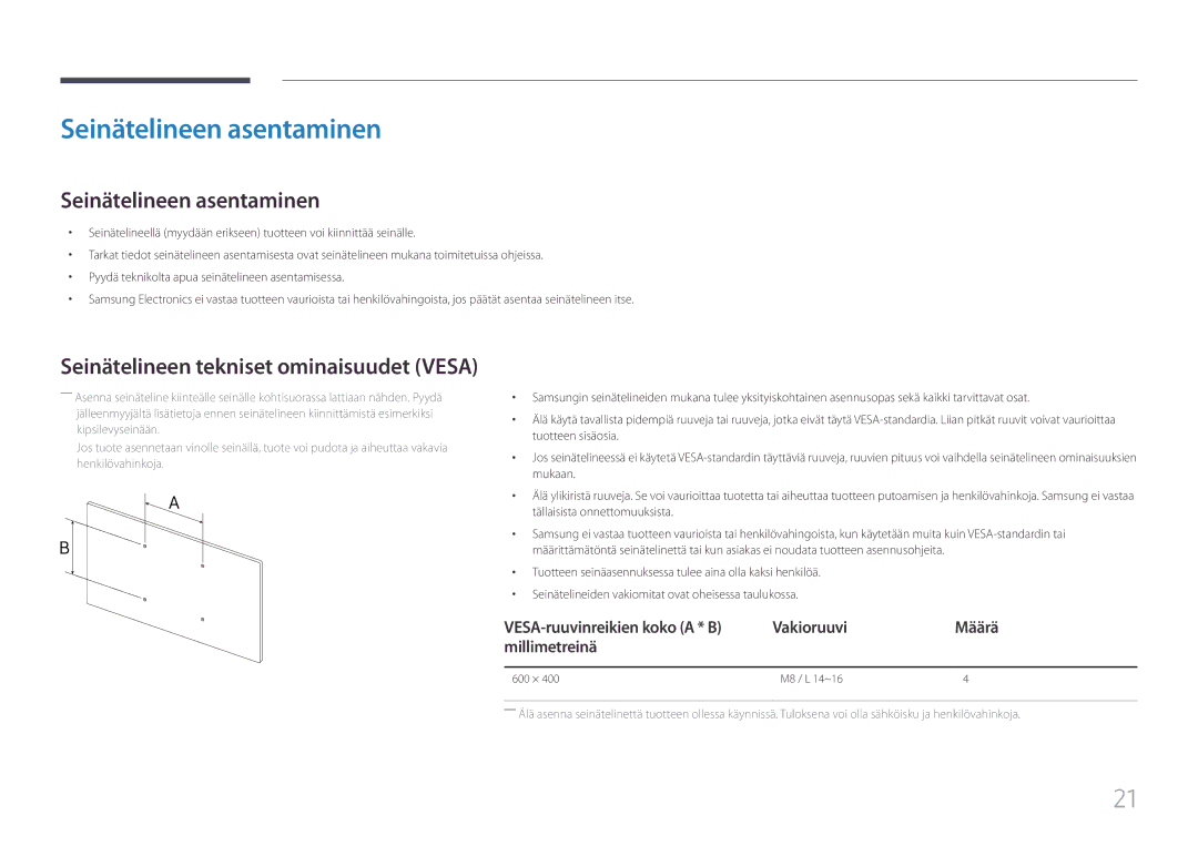 Samsung LH85QMFPLGC/EN manual Seinätelineen asentaminen, VESA-ruuvinreikien koko a * B, Määrä, Millimetreinä 