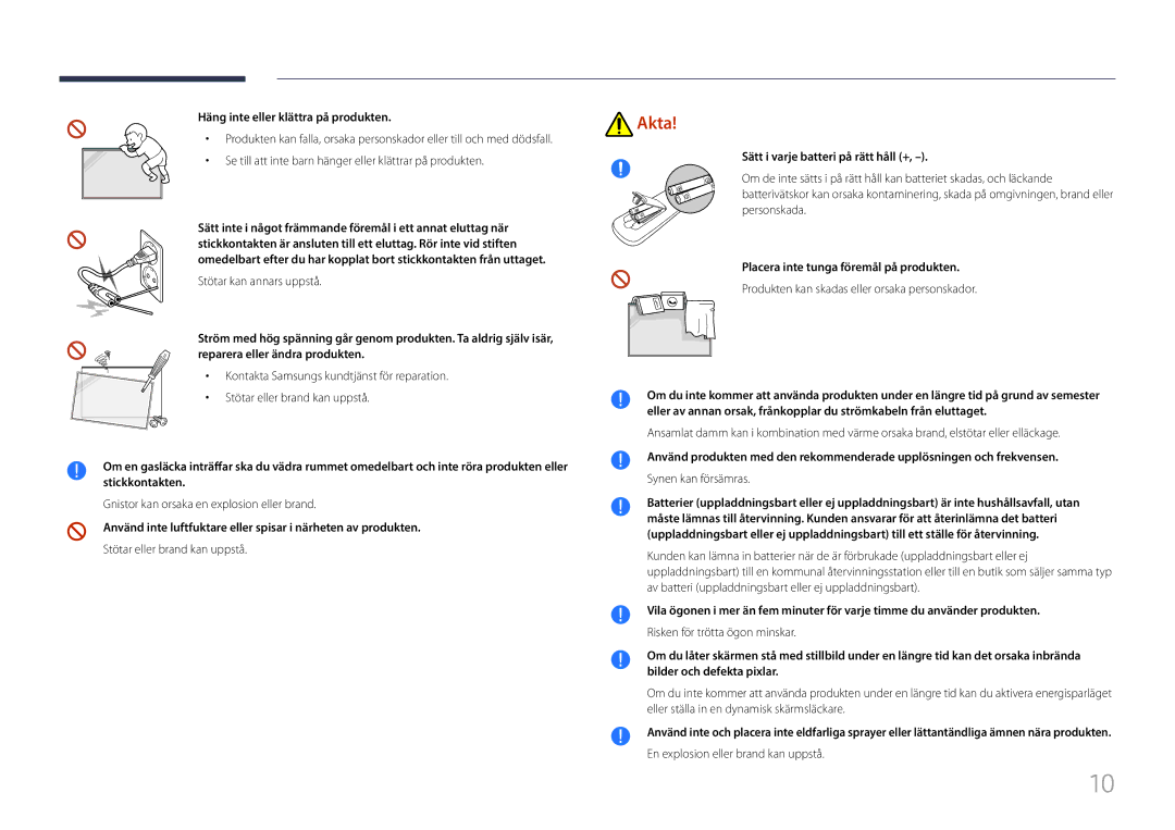 Samsung LH85QMFPLGC/EN manual Häng inte eller klättra på produkten, Sätt i varje batteri på rätt håll + 