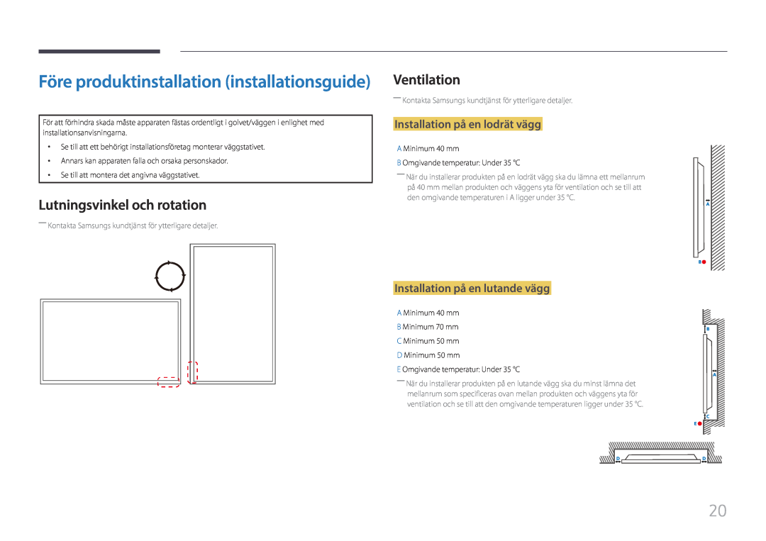 Samsung LH85QMFPLGC/EN manual Före produktinstallation installationsguide, Lutningsvinkel och rotation, Ventilation 