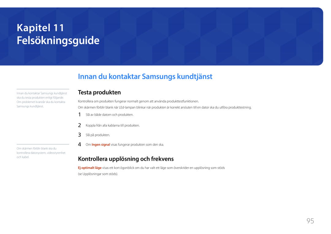 Samsung LH85QMFPLGC/EN manual Felsökningsguide, Innan du kontaktar Samsungs kundtjänst, Testa produkten, Kapitel 