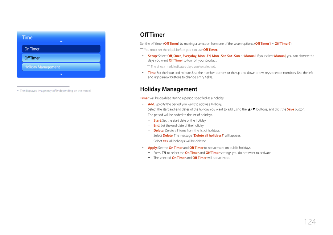 Samsung LH95MECPLBC/XY, LH95MECPLBC/EN, LH95MECPLBC/UE, LH95MECPLBC/NG, LH95MECPLBC/HD 124, Off Timer, Holiday Management 