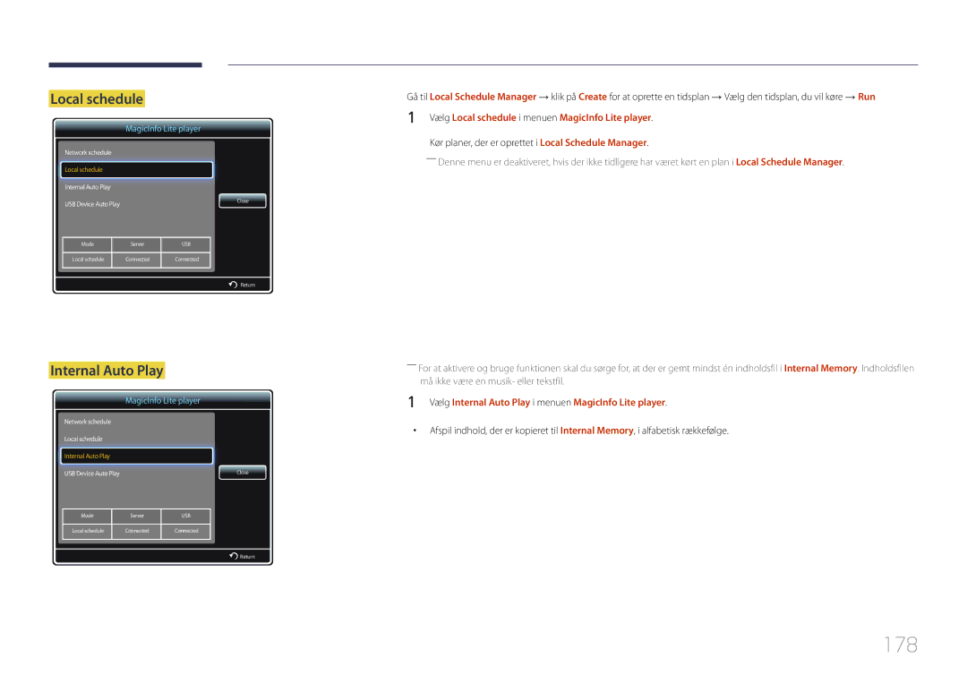 Samsung LH95MECPLBC/EN manual 178, Local schedule, Vælg Internal Auto Play i menuen MagicInfo Lite player 