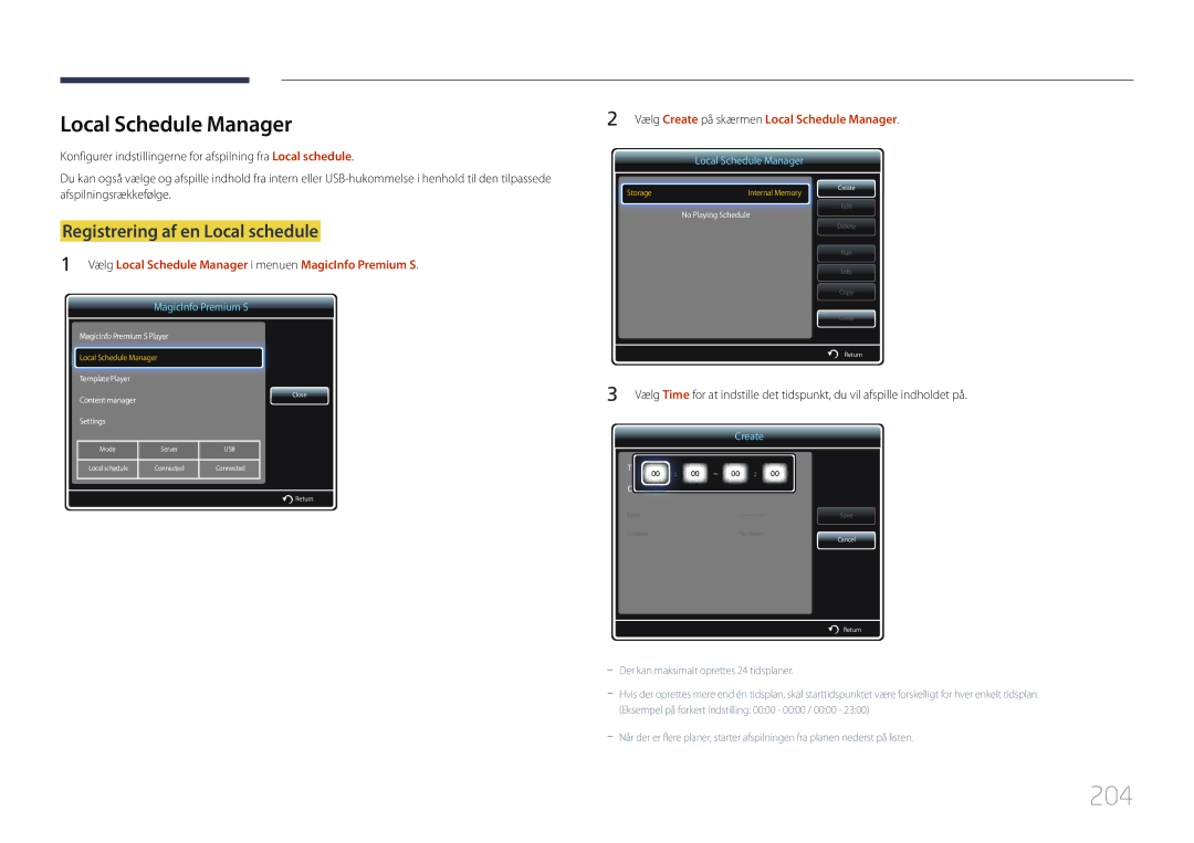 Samsung LH95MECPLBC/EN manual 204, Vælg Local Schedule Manager i menuen MagicInfo Premium S 