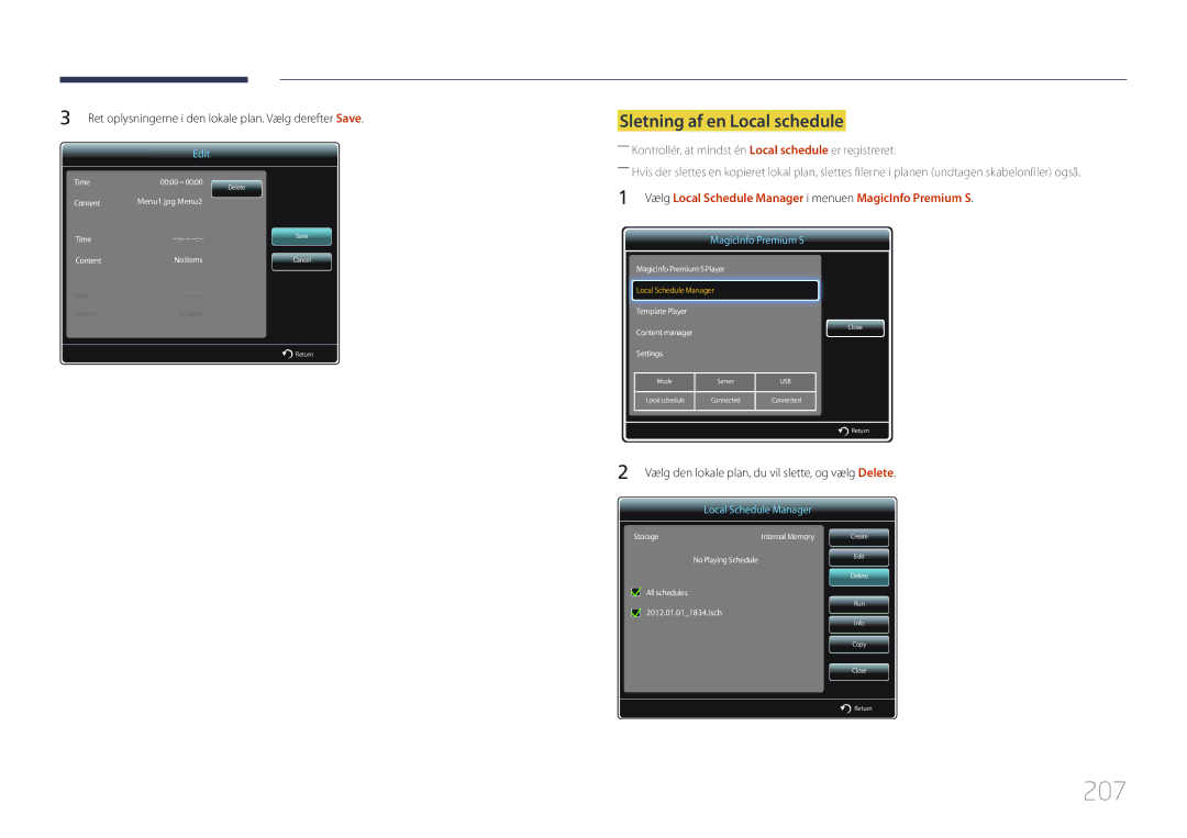 Samsung LH95MECPLBC/EN manual 207, Sletning af en Local schedule 