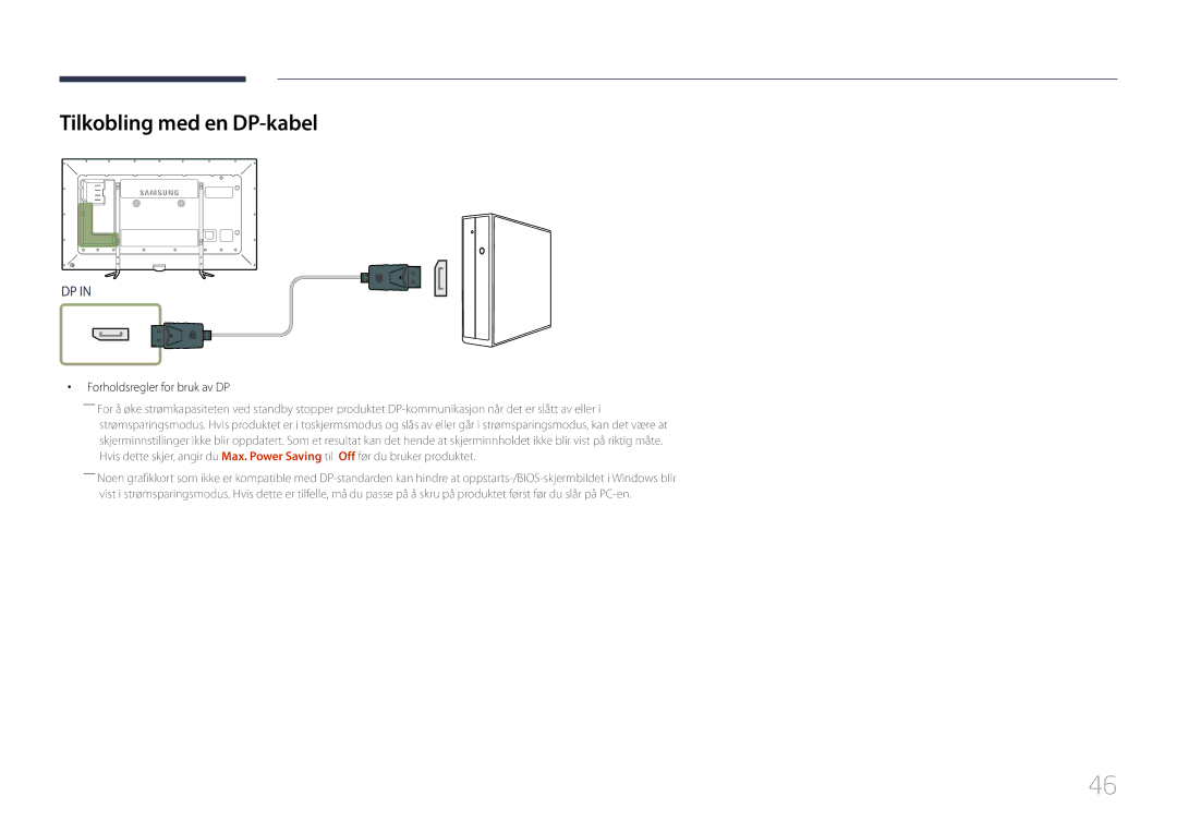 Samsung LH95MECPLBC/EN manual Tilkobling med en DP-kabel, Forholdsregler for bruk av DP 