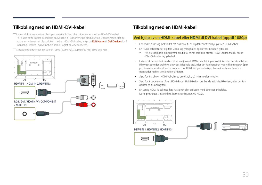 Samsung LH95MECPLBC/EN manual Tilkobling med en HDMI-DVI-kabel, Tilkobling med en HDMI-kabel 