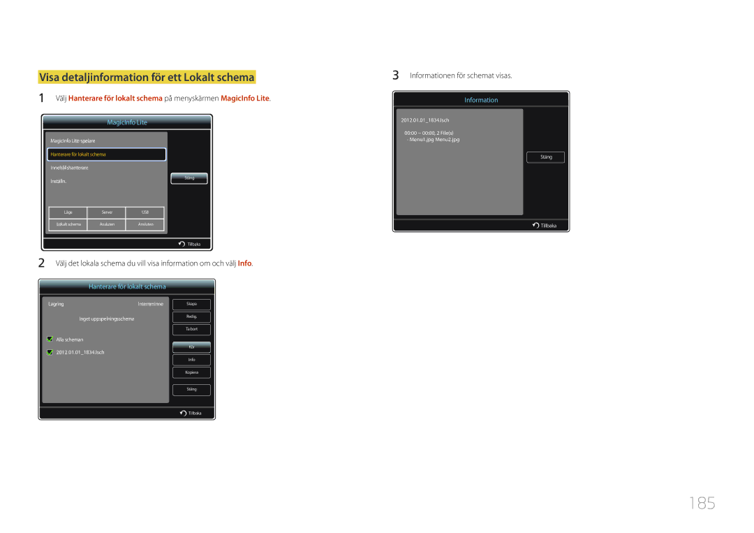 Samsung LH95MECPLBC/EN manual 185, Visa detaljinformation för ett Lokalt schema, Informationen för schemat visas 