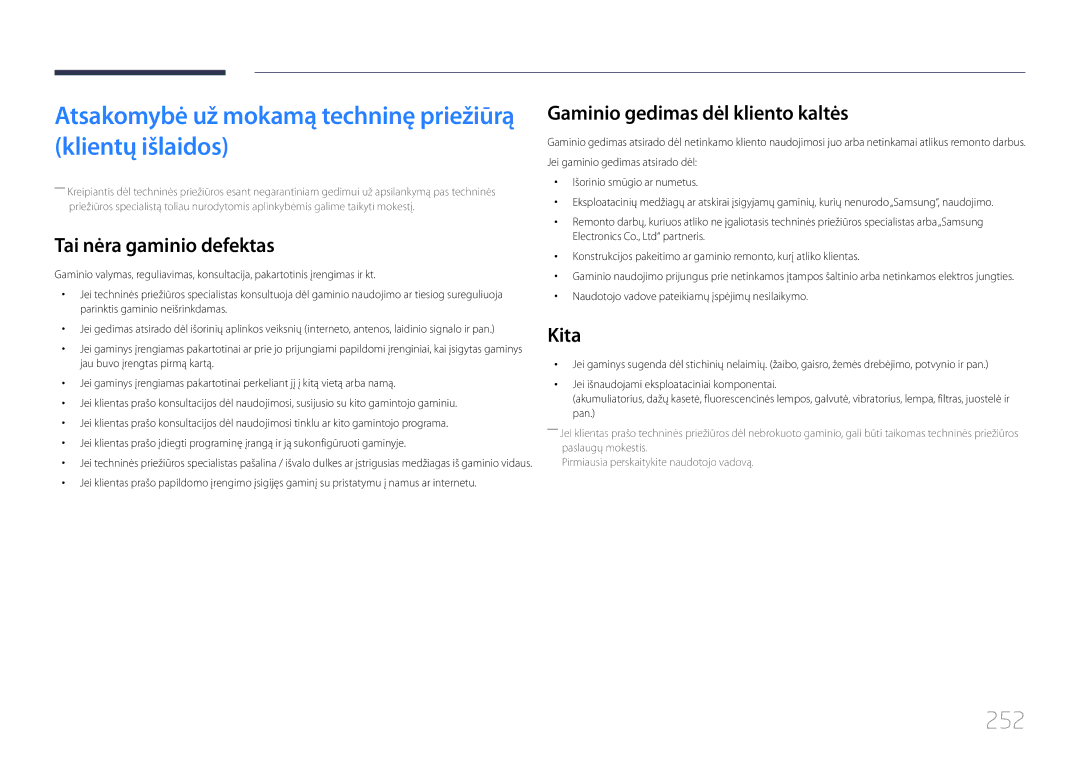 Samsung LH95MECPLBC/EN Atsakomybė už mokamą techninę priežiūrą klientų išlaidos, 252, Tai nėra gaminio defektas, Kita 