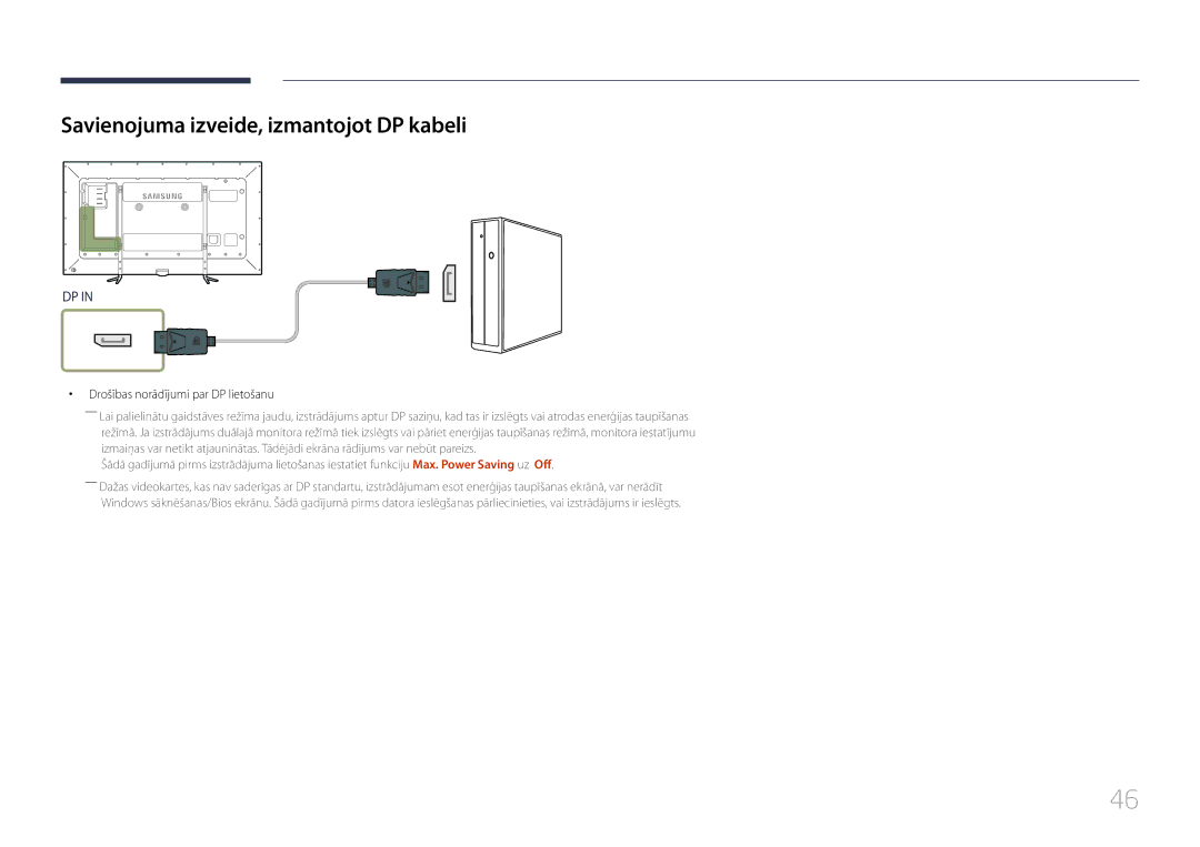 Samsung LH95MECPLBC/EN manual Savienojuma izveide, izmantojot DP kabeli, Drošības norādījumi par DP lietošanu 