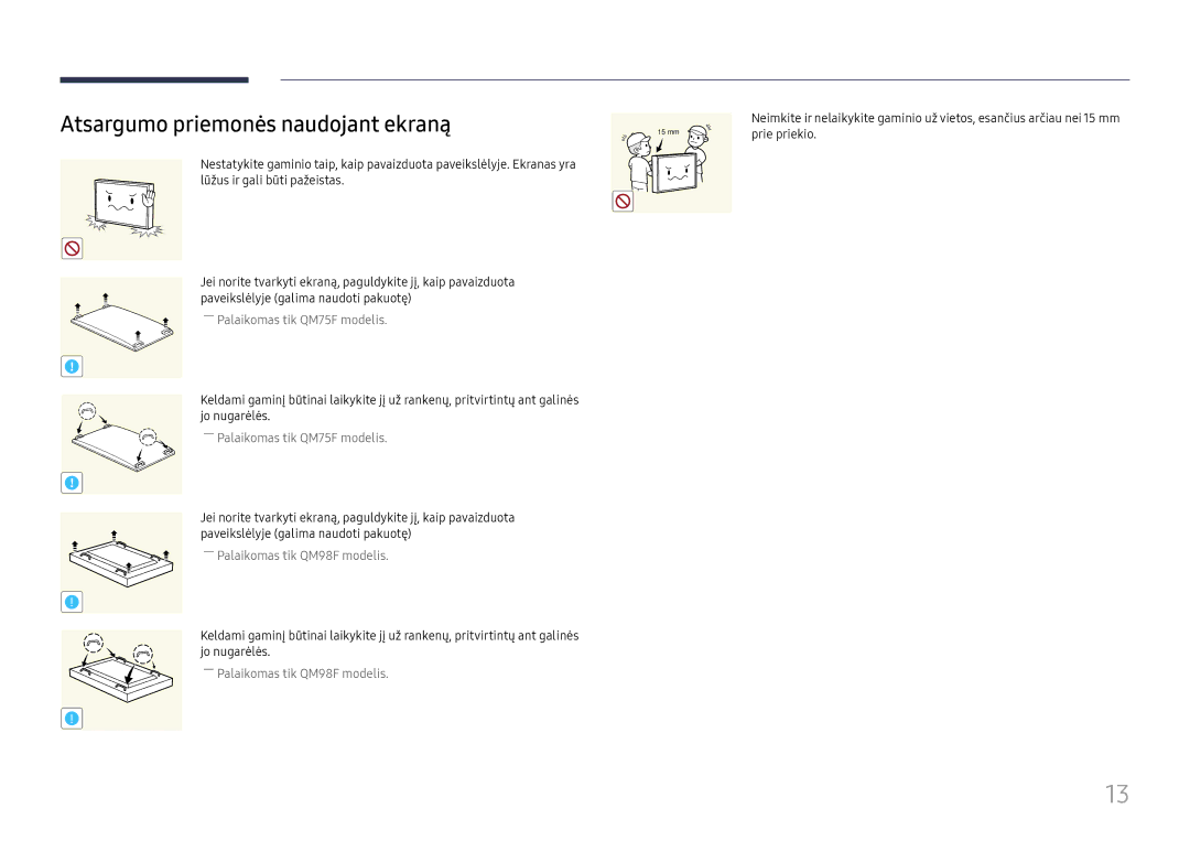 Samsung LH75QMFPLGC/EN, LH98QMFPLGC/EN manual Atsargumo priemonės naudojant ekraną 