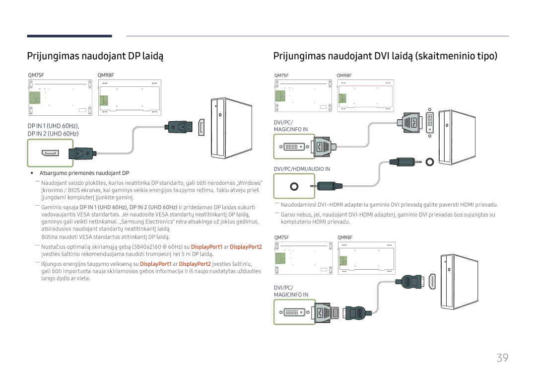 Samsung LH75QMFPLGC/EN, LH98QMFPLGC/EN Prijungimas naudojant DP laidą, Prijungimas naudojant DVI laidą skaitmeninio tipo 