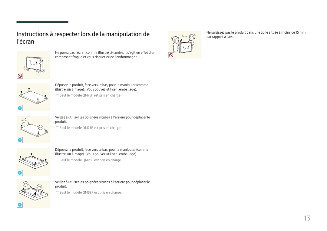 Samsung LH98QMFPBGC/EN, LH98QMFPLGC/EN, LH75QMFPLGC/EN manual Instructions à respecter lors de la manipulation de lécran 