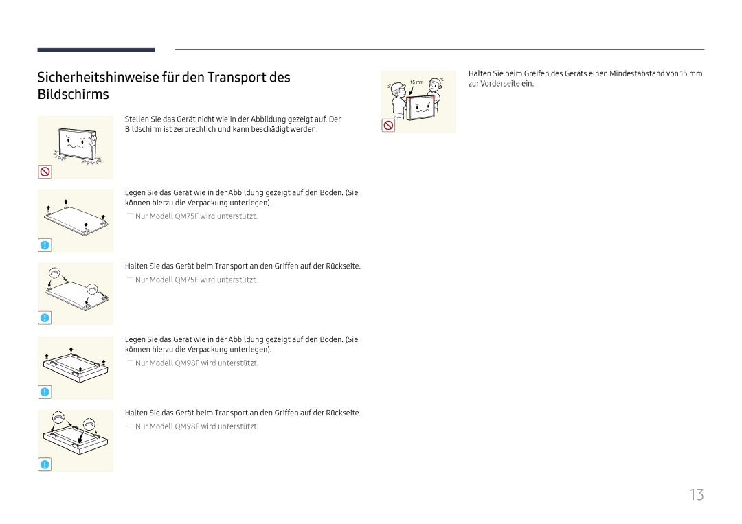 Samsung LH98QMFPBGC/EN manual Sicherheitshinweise für den Transport des Bildschirms, ――Nur Modell QM75F wird unterstützt 