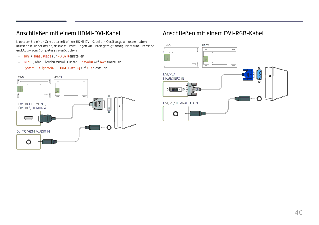 Samsung LH98QMFPBGC/EN, LH98QMFPLGC/EN manual Anschließen mit einem HDMI-DVI-Kabel, Anschließen mit einem DVI-RGB-Kabel 