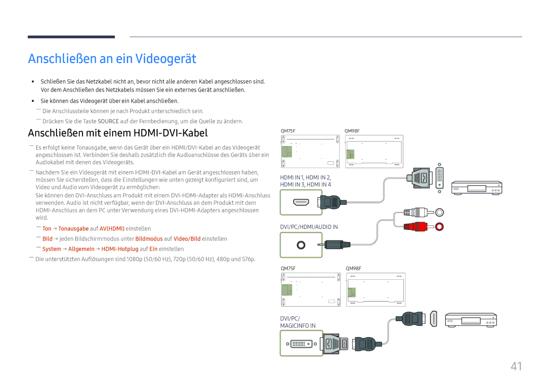 Samsung LH75QMFPLGC/EN, LH98QMFPLGC/EN Anschließen an ein Videogerät, Sie können das Videogerät über ein Kabel anschließen 