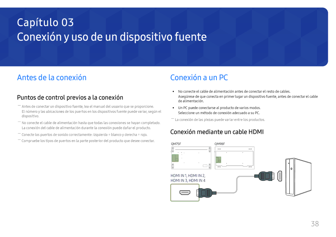 Samsung LH75QMFPLGC/EN, LH98QMFPLGC/EN Conexión y uso de un dispositivo fuente, Antes de la conexión, Conexión a un PC 