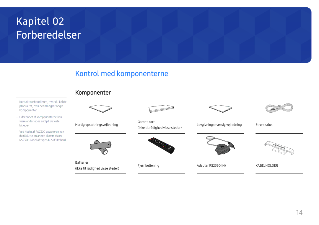 Samsung LH75QMFPLGC/EN, LH98QMFPLGC/EN, LH98QMFPBGC/EN manual Forberedelser, Kontrol med komponenterne, Komponenter 