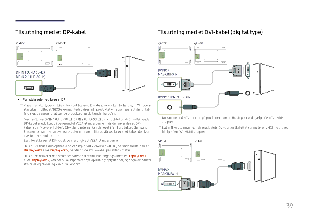 Samsung LH98QMFPLGC/EN, LH98QMFPBGC/EN manual Tilslutning med et DP-kabel, Tilslutning med et DVI-kabel digital type 