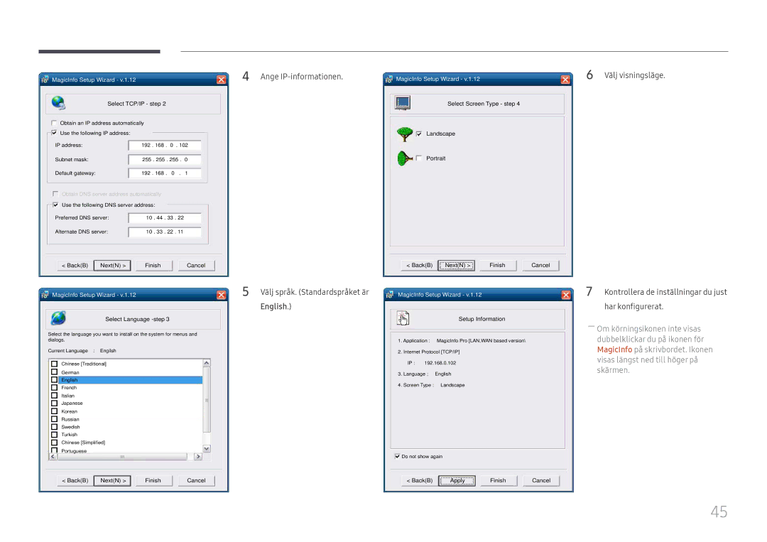 Samsung LH98QMFPLGC/EN, LH98QMFPBGC/EN, LH75QMFPLGC/EN manual Ange IP-informationen Välj språk. Standardspråket är English 