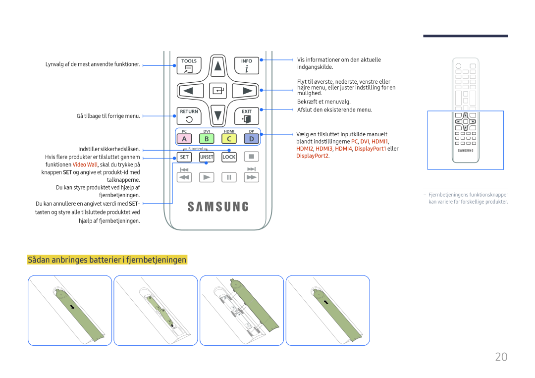 Samsung LH75QMFPLGC/EN manual Sådan anbringes batterier i fjernbetjeningen, Lynvalg af de mest anvendte funktioner 