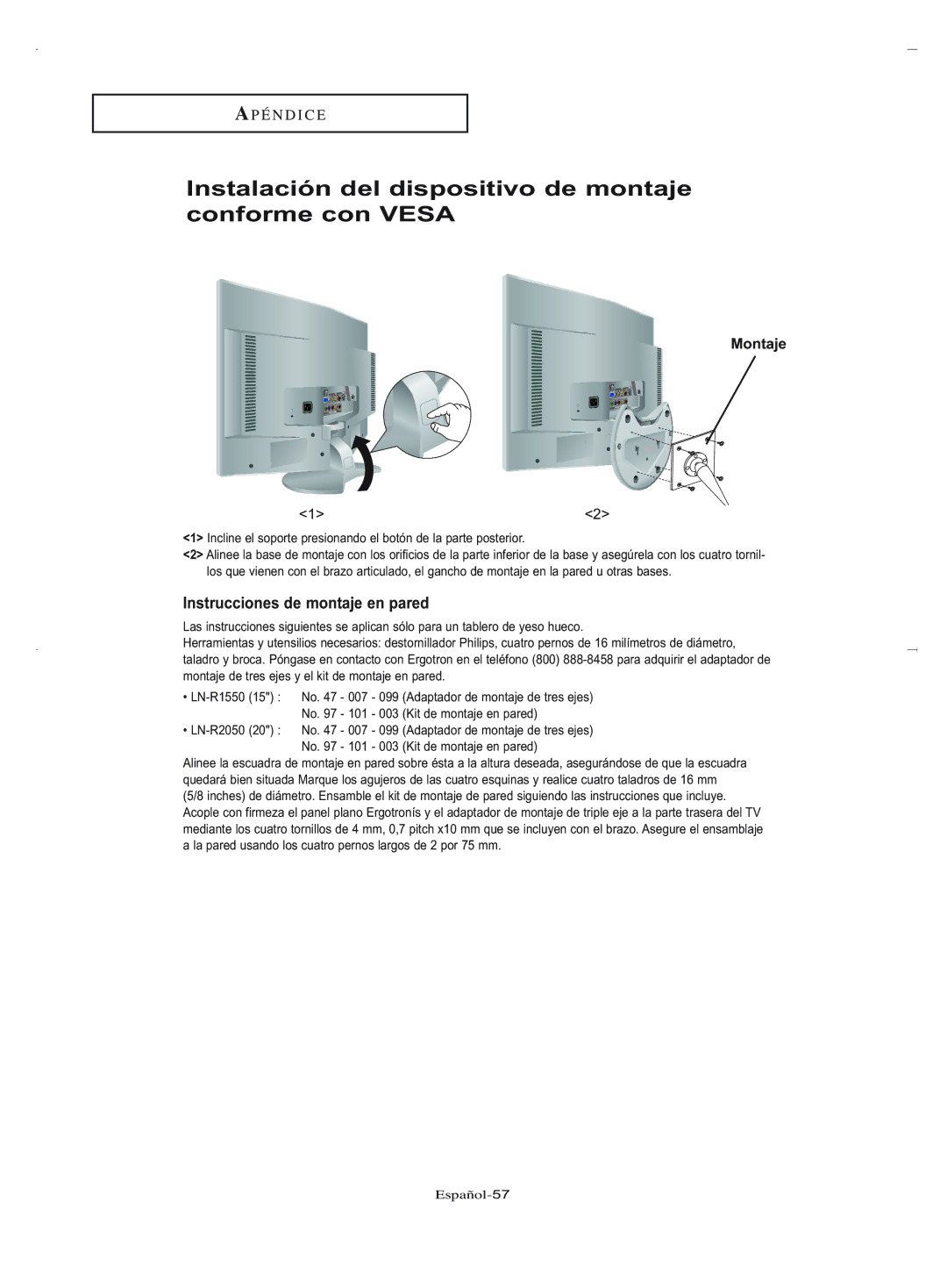 Samsung LN-R1550, LN-R2050 manual Instalación del dispositivo de montaje conforme con Vesa, Montaje 